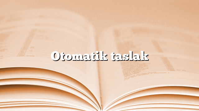 Otomatik taslak